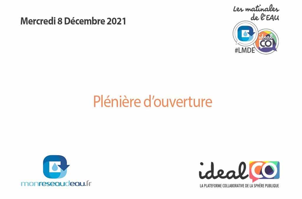 La vidéo replay de la Plénière d’Ouverture #LMDE du 8 décembre 2021