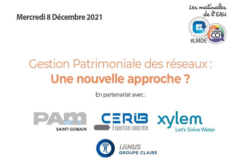 Ce qu’il faut retenir de la #LMDE 5 : Gestion patrimoniale des réseaux, une nouvelle approche ?