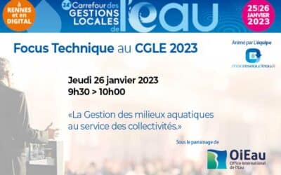 Focus Technique : La Gestion des milieux aquatiques au service des collectivités