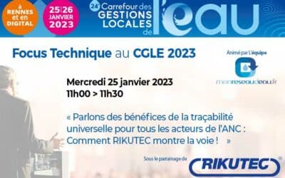 Focus Technique : Parlons des bénéfices de la traçabilité universelle pour tous les acteurs de l’ANC : Comment RIKUTEC montre la voie !