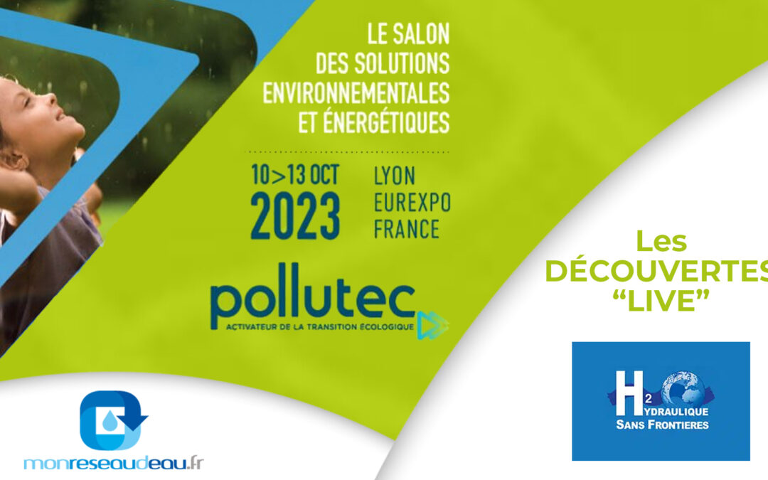 Découvertes #WaterHub TV de Pollutec : ONG Hydraulique Sans Frontières, présentée Bruno RAMONT