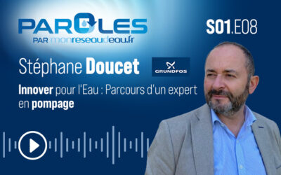 Paroles de Stéphane Doucet, Sales Director Water Utility chez GRUNDFOS FRANCE