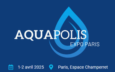 Le salon Aquapolis 2025 : une 1ère édition focalisée sur l’Ile-de-France et l’Afrique